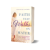 Faith That Walks on Water - Image 2